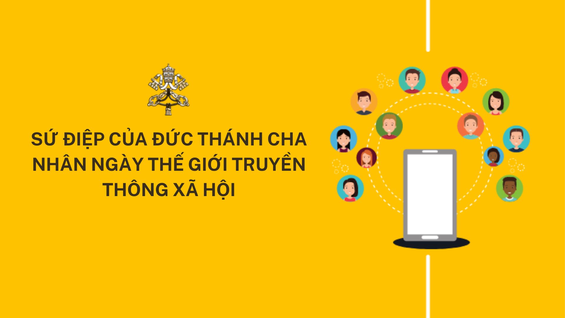 Hình minh hoạ cho Sứ điệp Ngày Thế giới Truyền thông Xã hội